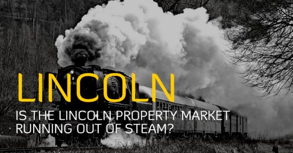 Is the Lincoln Property Market Running Out of Steam?