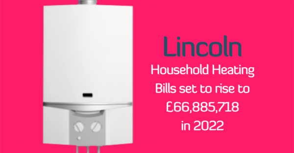 Lincoln Household Heating Bills Set to Rise to £66,885,718 in 2022