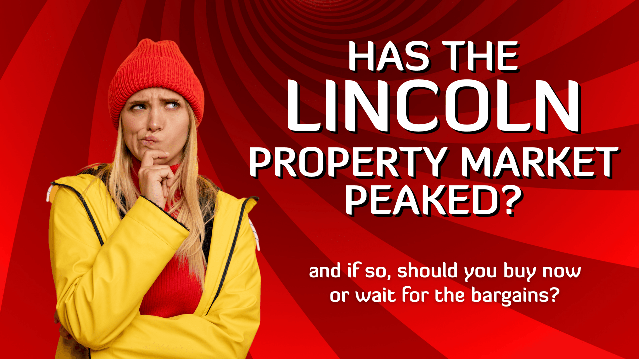 Has the Lincoln Property Market Peaked?