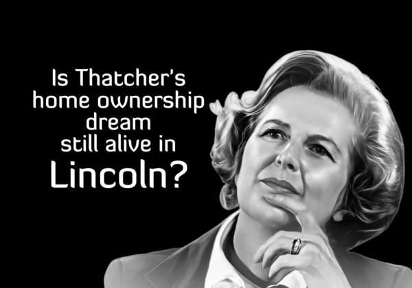 Is Mrs Thatcher’s Dream of Home Ownership Still Possible?