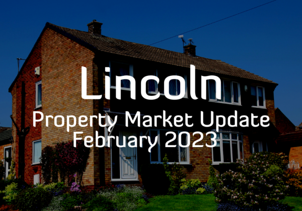 Lincoln Property Market Update: February 2023