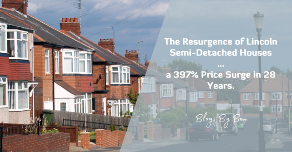 The Resurgence of Lincoln's Semi-Detached Houses:  ...a 397% Price Surge in 28 Years