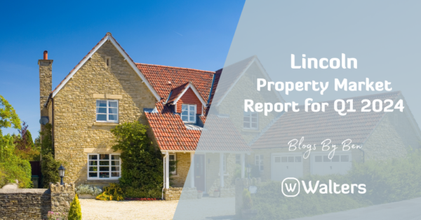 Lincoln Q1 2024 Property Market Report