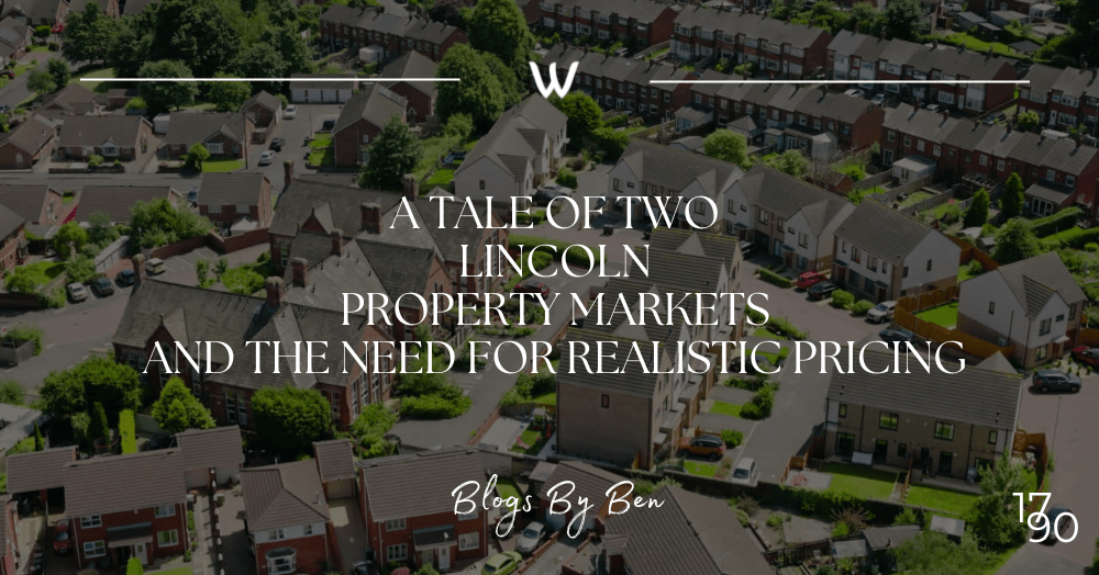 A Tale of Two Lincoln Property Markets and the Need for Realistic Pricing