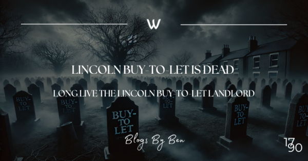 Lincoln Buy-to-Let is Dead - Long Live the Lincoln Buy-to-Let Landlord