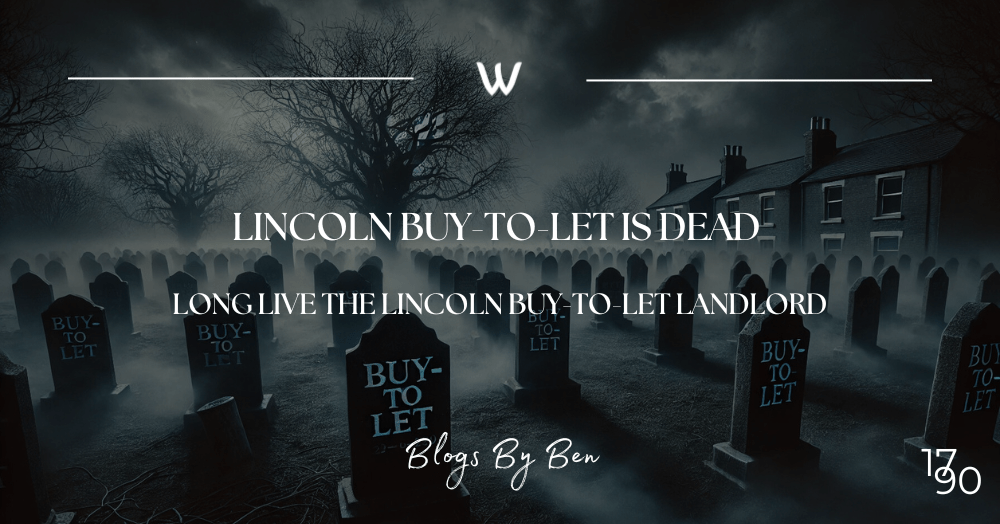 Lincoln Buy-to-Let is Dead – Long Live the Lincoln Buy-to-Let Landlord