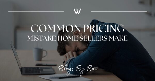 Common Pricing Mistakes Home Sellers Make