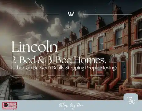 Is the Gap Between Lincoln 2-Bed & 3-Bed Homes Really Stopping People Moving?