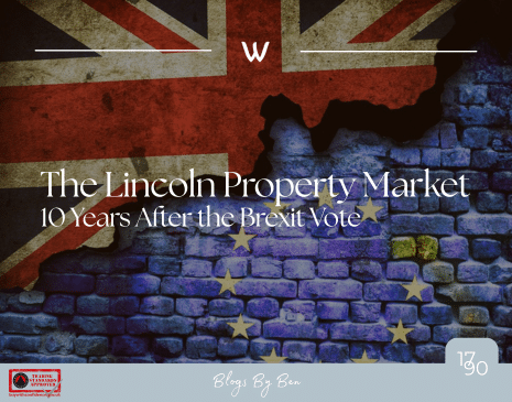 10 Years After Brexit: How the Lincoln Property Market Defied the Odds