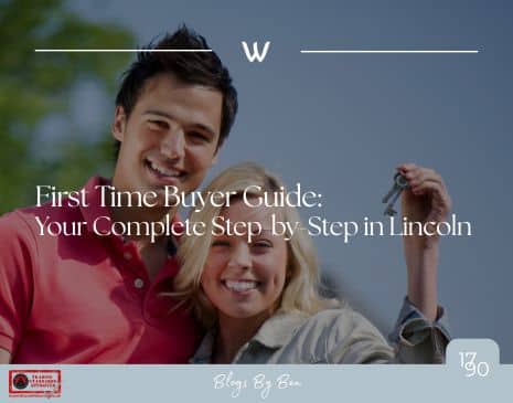 First Time Buy In First Time Buyer Guide: Your Complete Step-by-Step in Lincoln - Walters ...