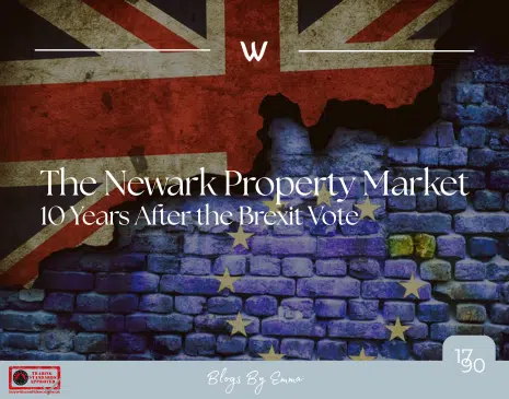 The Newark Property Market: 10 Years After the Brexit Vote